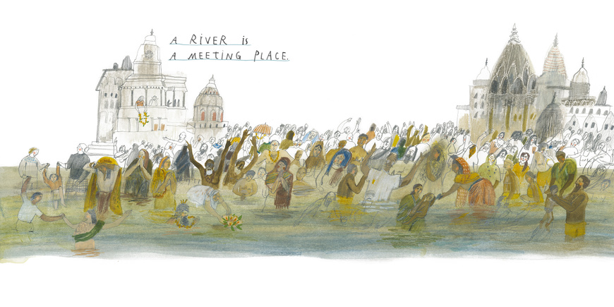 A River Is a Meeting Place A River Is a Meeting Place
